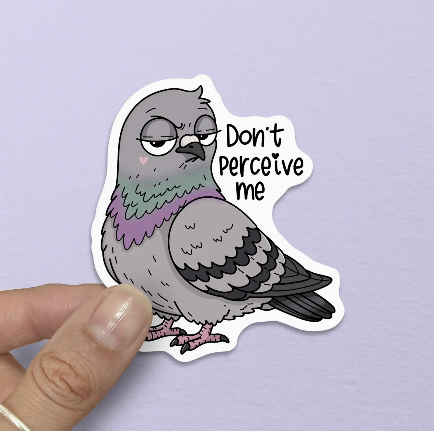 DON'T PERCEIVE ME STICKER