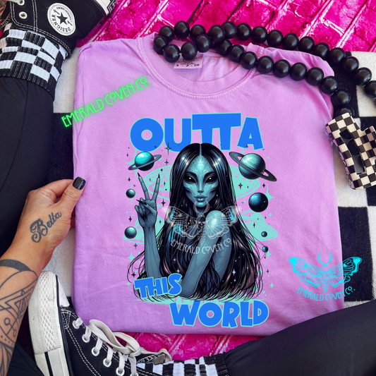 OUTTA THIS WORLD