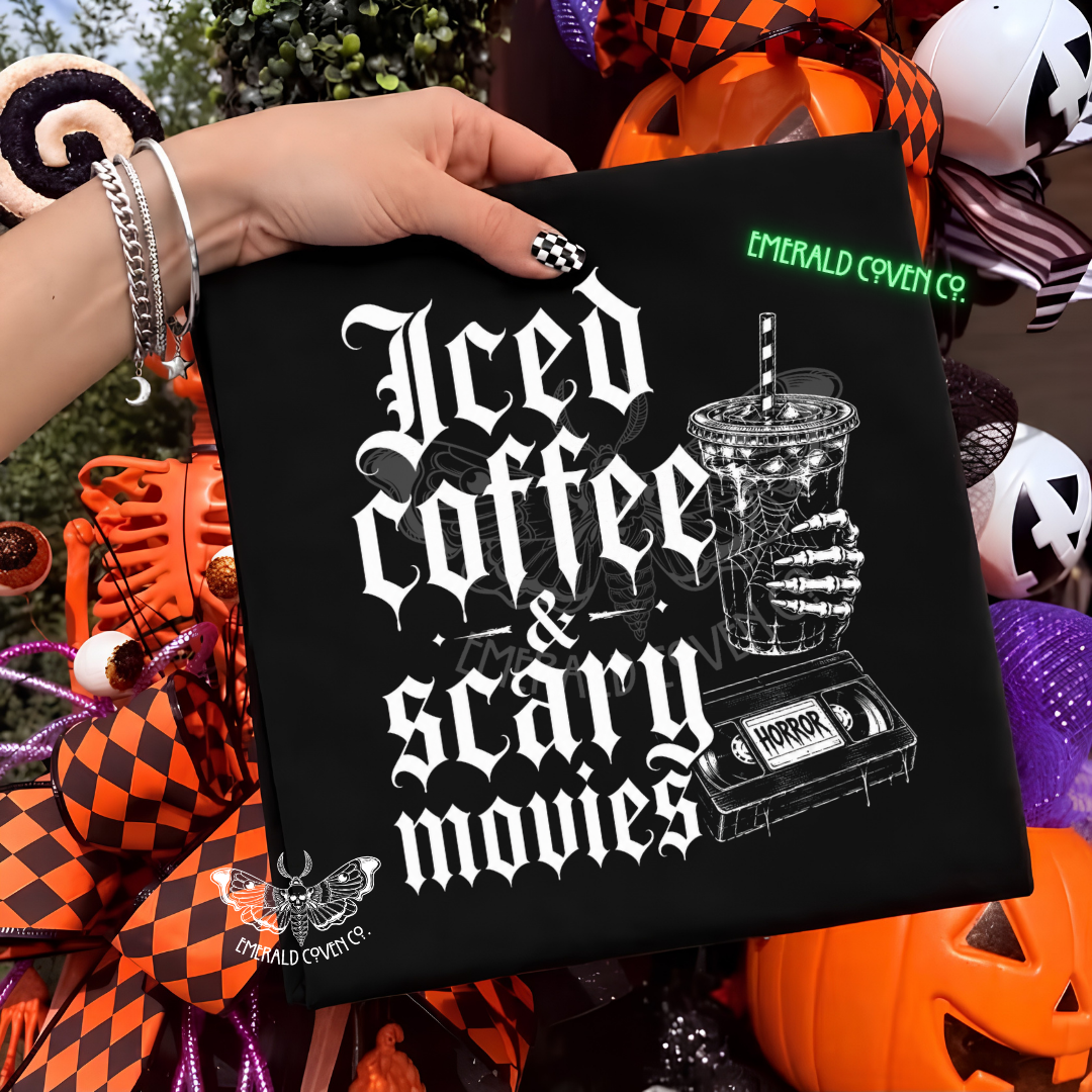 ICED COFFEE & SCARY MOVIES *BLACK APPAREL ONLY*