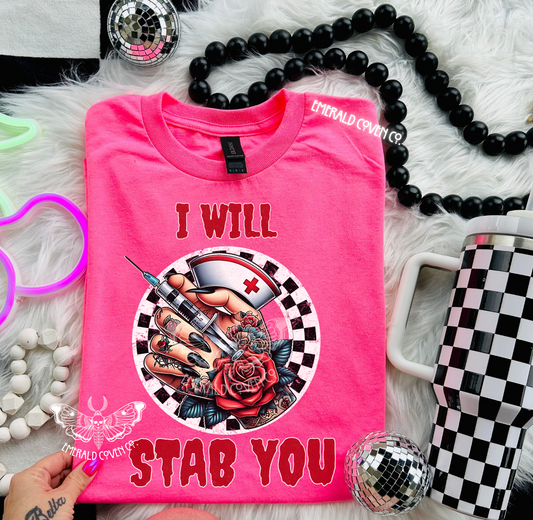 I WILL STAB YOU