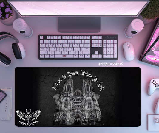 A LORD IS NOTHING... DESK MAT