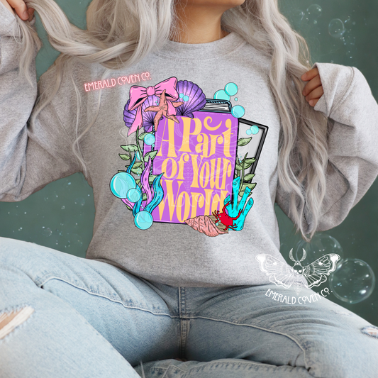 PART OF YOUR WORLD *SPAWNS*